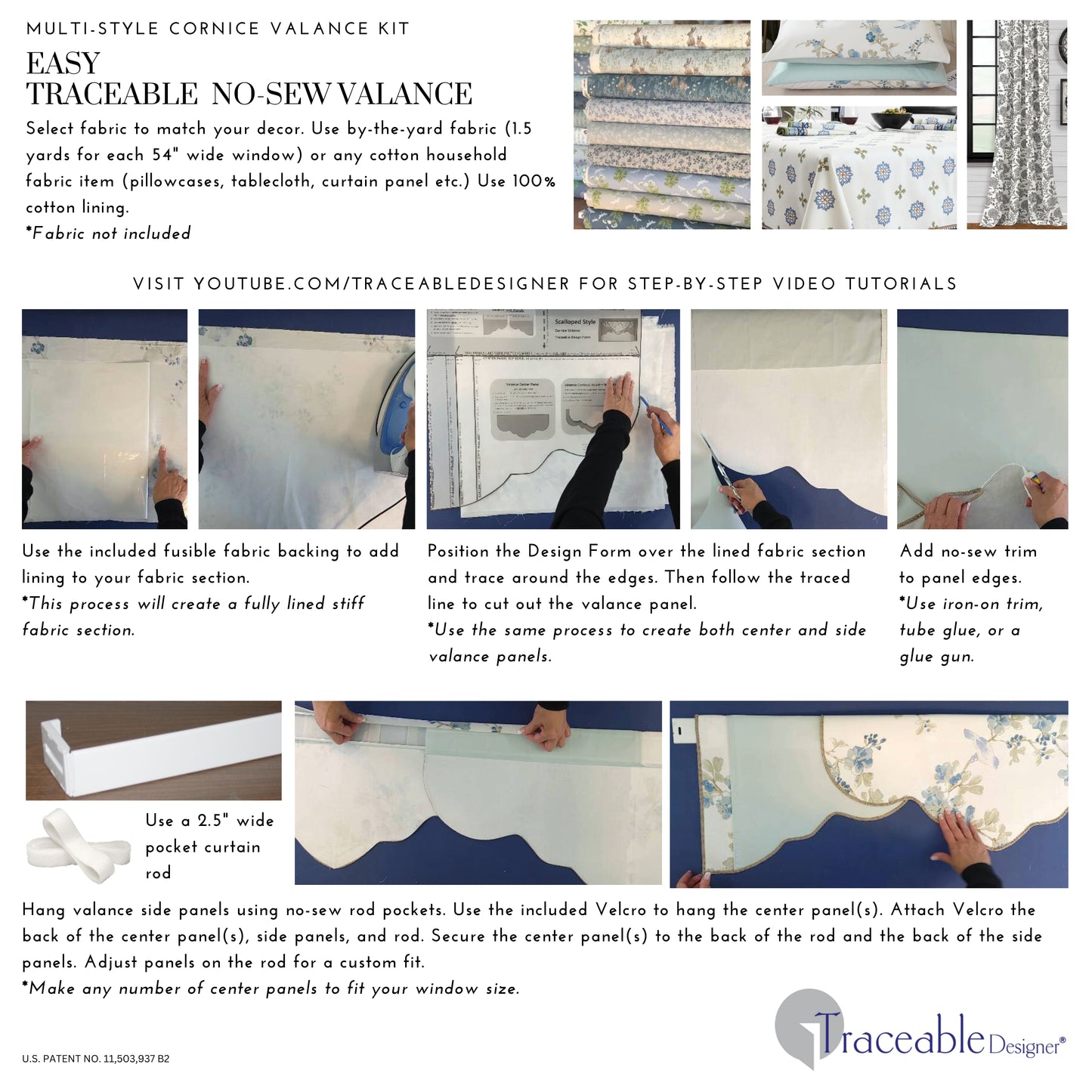 Traceable Designer multi-style style no-sew valance kit. Make scalloped, arched, and straight rod pocket curtains for any room decor. The perfect sewing alternative for DIY custom window projects. Use a standard curtain rod no wood board or Styrofoam base needed.
