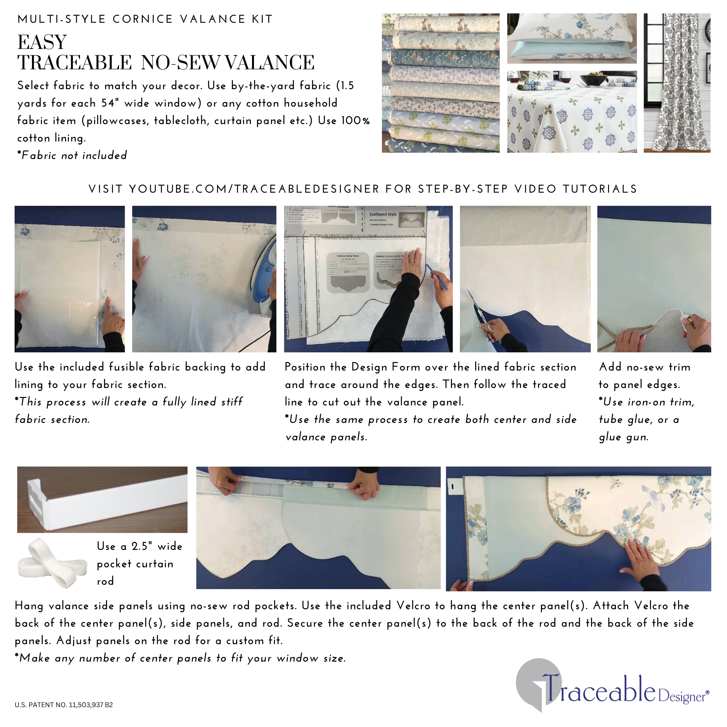 Traceable Designer multi-style style no-sew valance kit. Make scalloped, arched, and straight rod pocket curtains for any room decor. The perfect sewing alternative for DIY custom window projects. Use a standard curtain rod no wood board or Styrofoam base needed.
