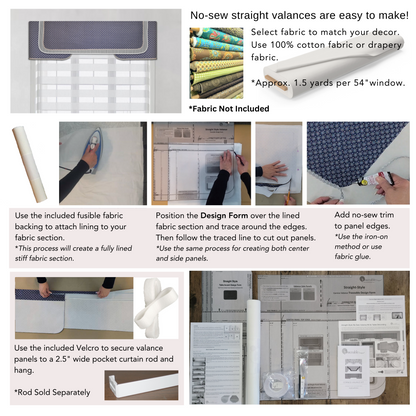 Traceable Designer straight style no-sew valance kit. Make rod pocket curtains for any room decor. No-sew design forms are the perfect sewing alternative for DIY window projects. The perfect window topper for louvered blinds, shades, drapes, curtains.
