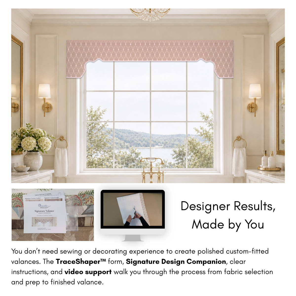 Signature Crown Straight valance style options showing centered crown details, repeated crown sections, and custom-fitted no-sew fabric shaping possibilities.